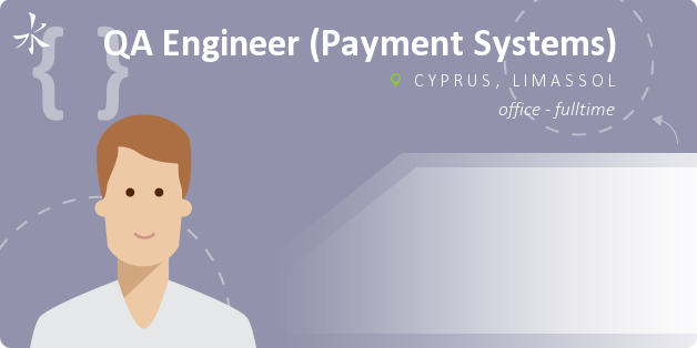 QA Engineer (Payment Systems)