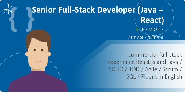 Senior Full-Stack Developer (Java + React)