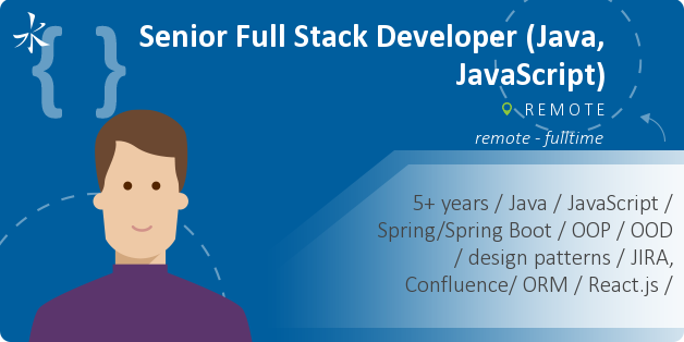 Senior Full Stack Developer (Java, JavaScript)