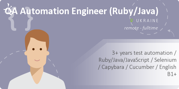 QA Automation Engineer (Ruby/Java)