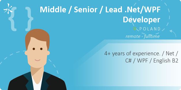 Middle / Senior / Lead .Net/WPF Developer