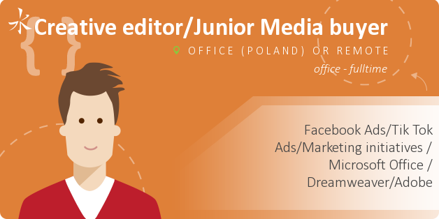 Creative editor/Junior Media buyer