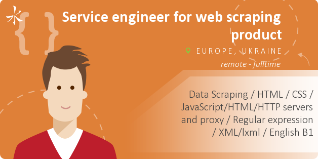 Service engineer for web scraping product